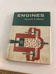 Engines - Jerome S. Meyer (1962, Hardcover, Dust Jacket). Fixed Price $41.98.