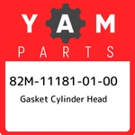 82M-11181-01-00 Yamaha Gasket Cylinder Head 82M111810100, New Genuine Oem Part. Fixed Price $46.31.