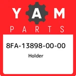 8FA-13898-00-00 Yamaha Holder 8FA138980000, New Genuine Oem Part. Fixed Price $14.98.